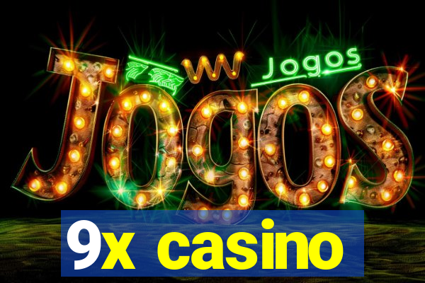 9x casino